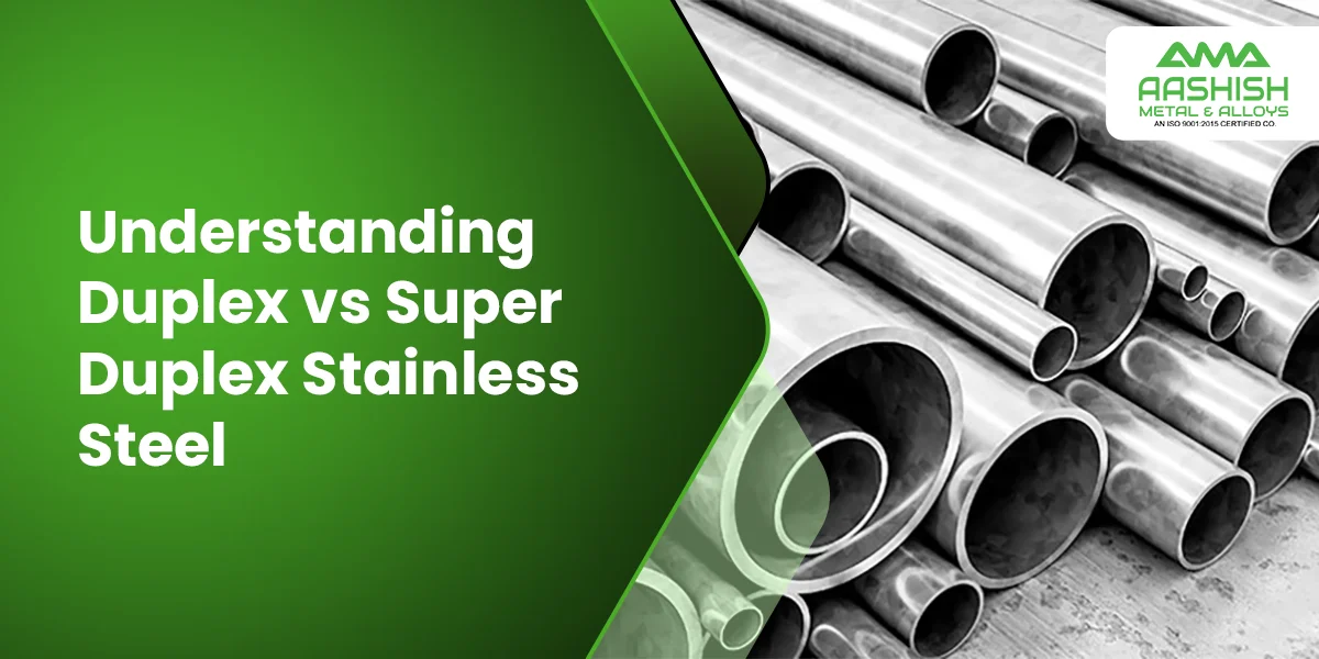 Understanding Duplex vs Super Duplex Stainless Steel